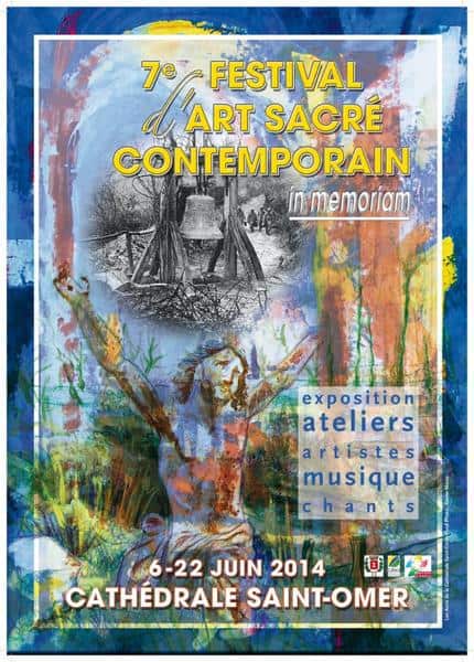 Festival de lArt sacré Contemporain 2014 Saint Omer